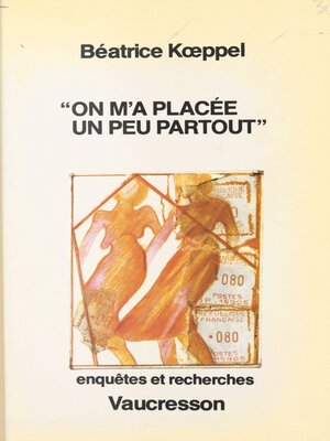 cover image of On m'a placée un peu partout